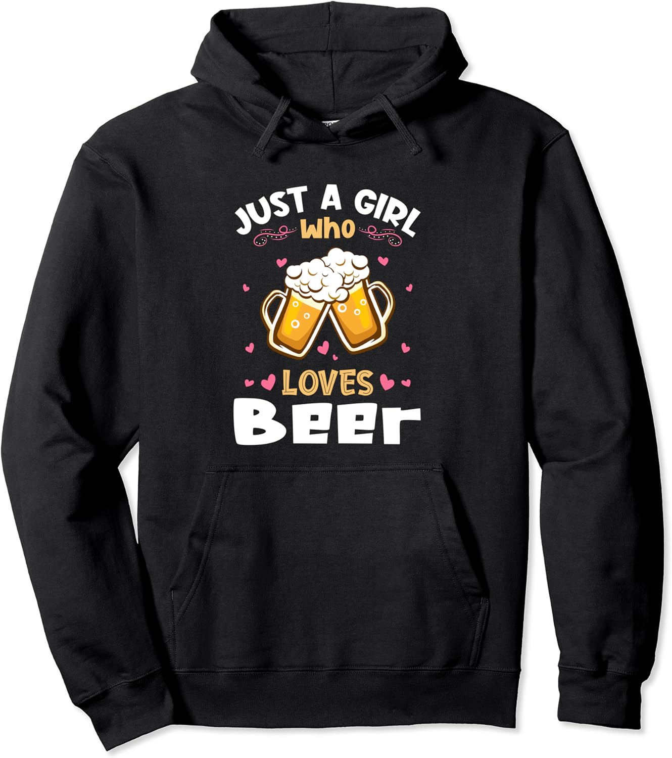 Just a Girl who Loves Beer Drinker Pullover Hoodie Amazon.co.uk Fashion